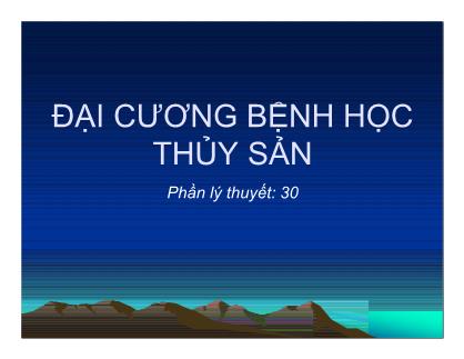 Giáo trình Bệnh truyền nhiễm - Chương 1: Đại cương bệnh học thủy sản