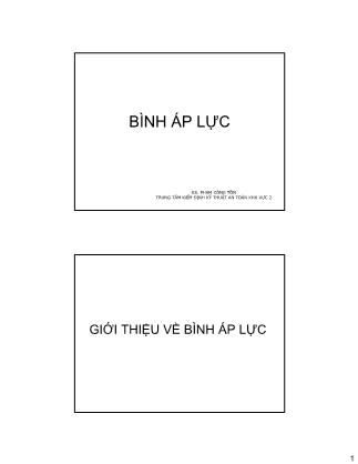 Giáo trình Bình áp lực - Chương 1: Giới thiệu về bình áp lực - Phạm Công Tồn