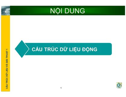 Giáo trình Cấu trúc dữ liệu và giải thuật - Chương 3: Cấu trúc dữ liệu động