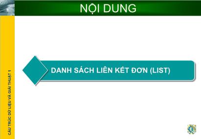 Giáo trình Cấu trúc dữ liệu và giải thuật - Chương 4: Danh sách liên kết đơn (List)