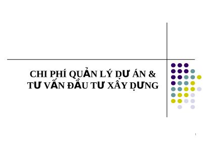 Giáo trình chi phí quản lí dự án và tư vấn đầu tư xây dựng