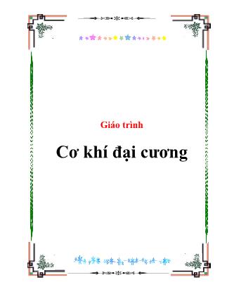 Giáo trình Cơ khí đại cương (Bản đẹp)