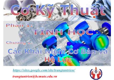 Giáo trình Cơ kĩ thuật - Chương 1: Các khái niệm cơ bản và hệ lực