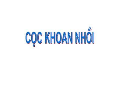 Giáo trình Cọc khoan nhồi