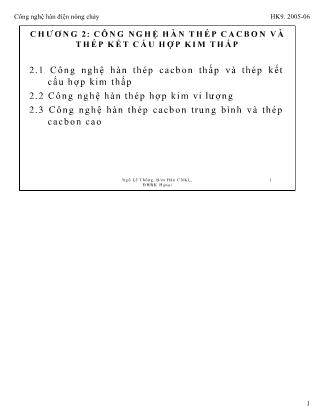 Giáo trình Công nghệ hàn điện nóng chảy - Chương 2: Công nghệ Hàn thép Cacbon và thép kết cấu hợp kim thấp