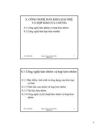 Giáo trình Công nghệ Hàn điện nóng chảy - Chương 8: Công nghệ Hàn kim loại nhẹ và hợp kim của chúng - Ngô Lê Thông