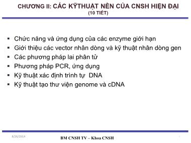 Giáo trình Công nghệ sinh học đại cương - Chương 2: Các kĩ thuật nền của CNSH hiện đại-Nhân dòng DNA