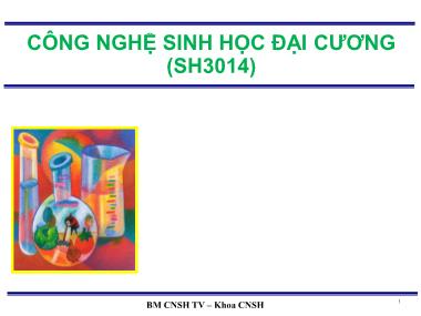 Giáo trình Công nghệ sinh học đại cương - Chương 2: Các kĩ thuật nền của CNSH hiện đại-Khái niệm thư viện DNA