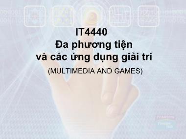 Giáo trình Đa phương tiện và các ứng dụng giải trí - Chương 2: Một số kiến thức cơ bản