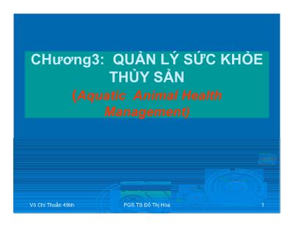 Giáo trình Đại cương bệnh học thủy sản - Chương 3: Quản lý sức khỏe thủy sản - Đỗ Thị Hoa