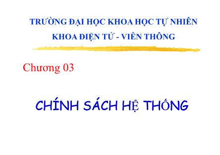 Giáo trình Điện tử-Viễn thông - Chương 3: Chính sách hệ thống