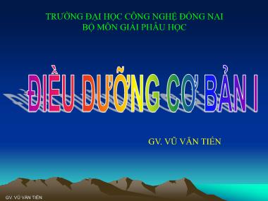 Giáo trình Điều dưỡng cơ bản I-Các phẩm chất cá nhân của người điều dưỡng - Vũ Văn Tiến