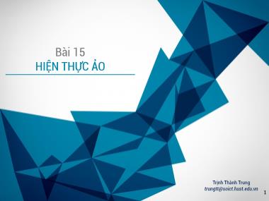 Giáo trình Đồ họa - Bài 15: Hiện thực ảo - Trịnh Thành Trung