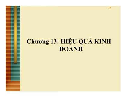 Giáo trình Giới thiệu học phần quản trị kinh doanh - Chương 13: Hiệu quả kinh doanh