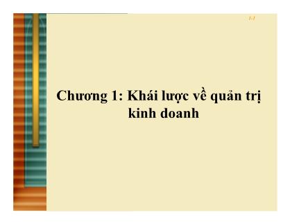 Giáo trình Giới thiệu học phần quản trị kinh doanh - Chương 1: Khái lược về quản trị kinh doanh