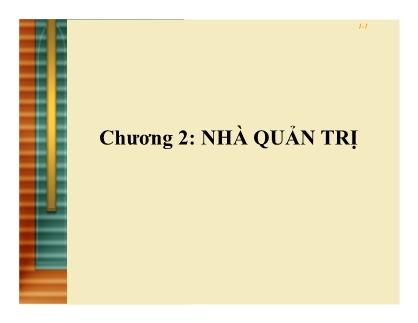 Giáo trình Giới thiệu học phần quản trị kinh doanh - Chương 2: Nhà quản trị