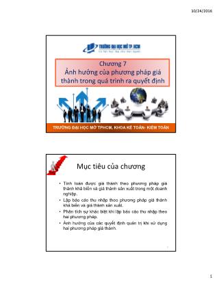 Giáo trình Kế toán - Chương 7: Ảnh hưởng của phương pháp giá thành trong quá tình ra quyết định