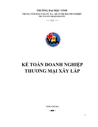 Giáo trình Kế toán Doanh nghiệp thương mại xây lắp (Phần 1)