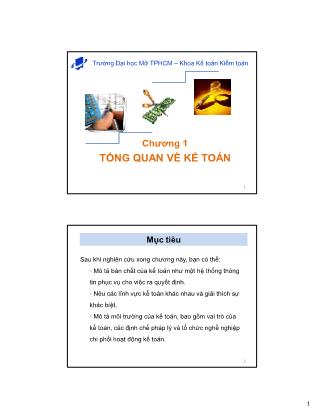 Giáo trình Kế toán-Kiểm toán - Chương 1: Tổng quan về kế toán - Trường Đại học Mở TP.HCM