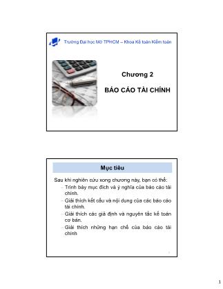 Giáo trình Kế toán-Kiểm toán - Chương 2: Báo cáo tài chính - Trường Đại học Mở TP.HCM