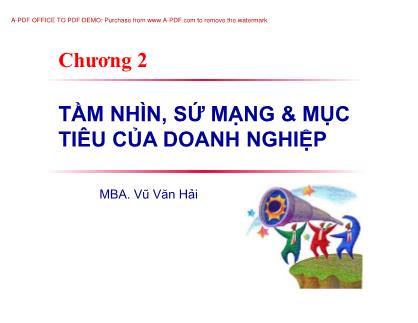 Giáo trình Kế toán-Kiểm toán - Chương 2: Tầm nhìn, sứ mạng và mục tiêu của doanh nghiệp