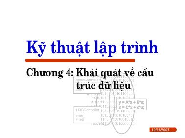 Giáo trình Kĩ thuật lập trình - Chương 4: Khái quát về cấu trúc dữ liệu