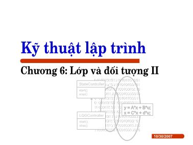 Giáo trình Kĩ thuật lập trình - Chương 6: Lớp và đối tượng 2