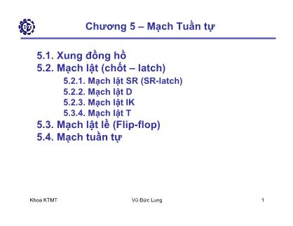 Giáo trình Kiến trúc máy tính - Chương 5: Mạch tuần tự - Vũ Đức Lung