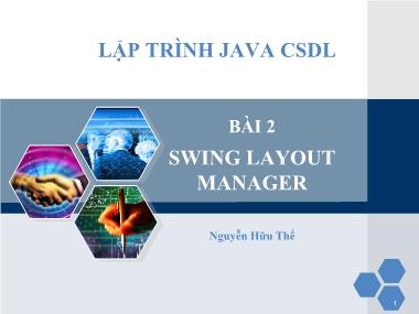 Giáo trình Lập trình Java CSDL - Bài 2: Swing Layout Maneger - Nguyễn Hữu Thế