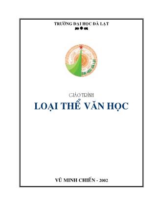 Giáo trình Loại thể văn học (Phần 1) - Vũ Minh Chiến