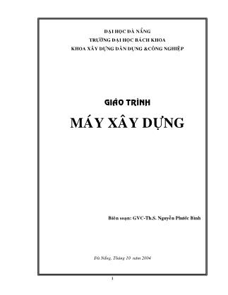 Giáo trình Máy xây dựng - Nguyễn Phước Bình