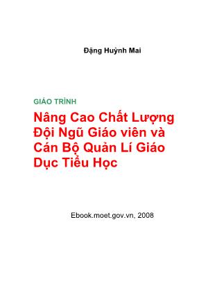 Giáo trình nâng cao chất lượng đội ngũ giáo viên và cán bộ quản lí giáo dục Tiểu Học