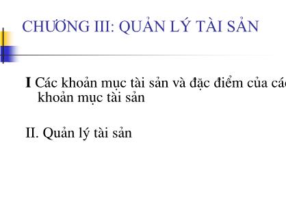 Giáo trình Ngân hàng và hoạt động ngân hàng - Chương 3: Quản lý tài sản