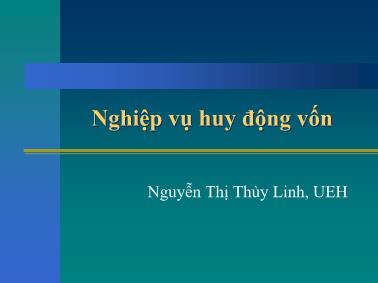 Giáo trình Nghiệp vụ kinh doanh - Chương 2: Nghiệp vụ huy động vốn - Nguyễn Thị Thùy Linh