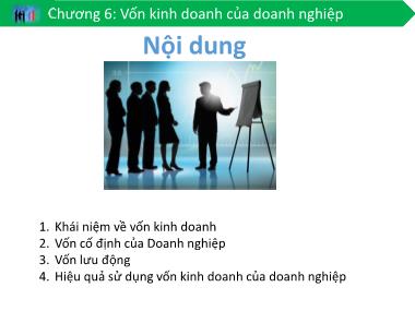 Giáo trình Nghiệp vụ kinh doanh - Chương 6: Vốn kinh doanh của doanh nghiệp