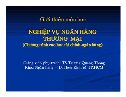 Giáo trình Nghiệp vụ ngân hàng Thương mại - Trương Quang Thông