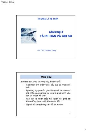 Giáo trình Nguyên lý kế toán - Chương 3: Tài khoản và ghi sổ - Vũ Quốc Thông