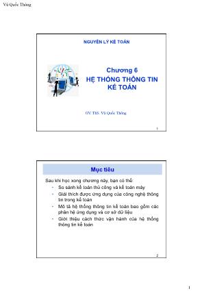 Giáo trình Nguyên lý kế toán - Chương 6: Hệ thống thông tin kế toán - Vũ Quốc Thông