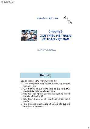 Giáo trình Nguyên lý kế toán - Chương 9: Giới thiệu hệ thống kế toán Việt Nam - Vũ Quốc Thông