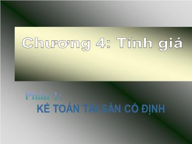 Giáo trình Nguyên lý Kế toán - Chương IV: Tính giá