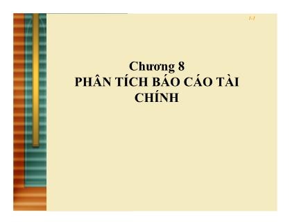 Giáo trình Phân tích hoạt động kinh doanh - Chương 8: Phân tích Báo cáo tài chính - Lê Văn Hòa