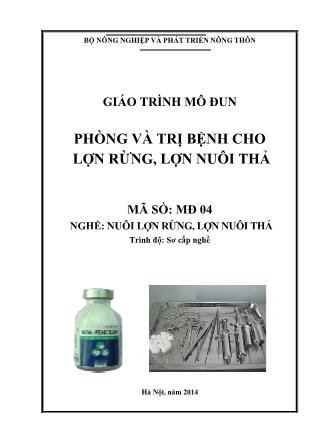 Giáo trình Phòng và trị bệnh lợn rừng, lợn nuôi thả