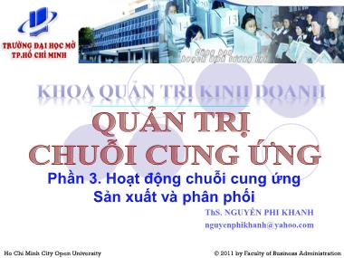 Giáo trình Quản trị chuỗi cung ứng - Phần 3: Hoạt động chuỗi cung ứng sản xuất và phân phối - Nguyễn Phi Khanh