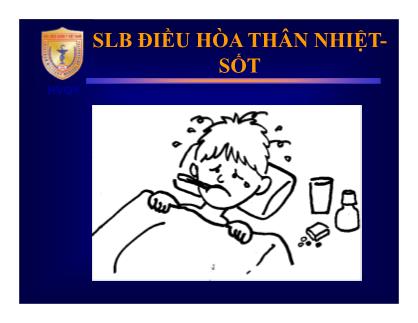 Giáo trình SLB điều hòa thân nhiệt sốt