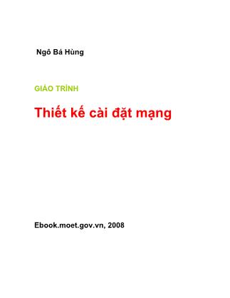 Giáo trình Thiết kế cài đặt mạng - Ngô Bá Hùng