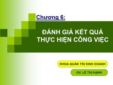 Giáo trình Thống kê - Chương 6: Đánh giá kết quả thực hiện công việc - Lê Thị Hạnh