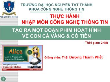 Giáo trình Thực hành Công nghệ thông tin - Bài 3: Tạo ra một đoạn phim hoạt hình về con cá vàng và cô tiên - Dương Thành Phết