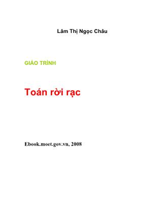 Giáo trình Toán rời rạc - Chương 1+2 - Lâm Thị Ngọc Châu