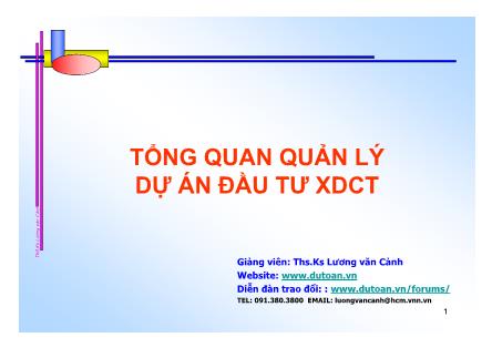 Giáo trình Tổng quan quản lí dự án đầu tư XDCT - Lương Văn Cảnh