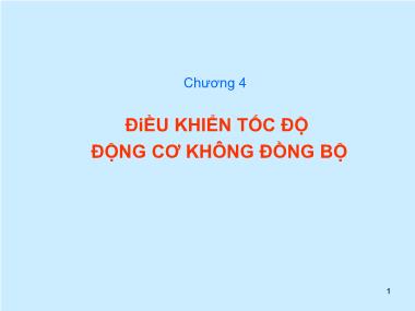 Giáo trình Truyền động điện - Chương 4: Điều khiển tốc độ động cơ không đồng bộ